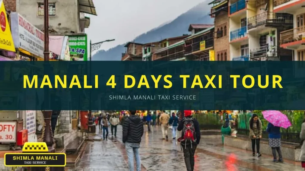 Manali 4 days taxi tour banner