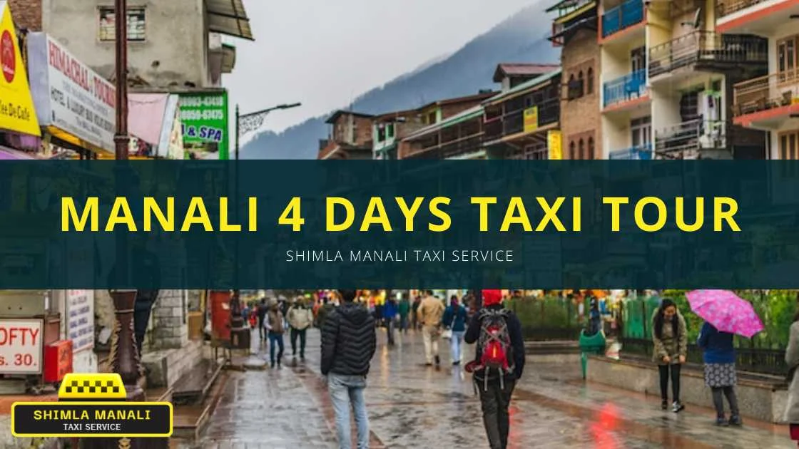 Manali 4 days taxi tour banner