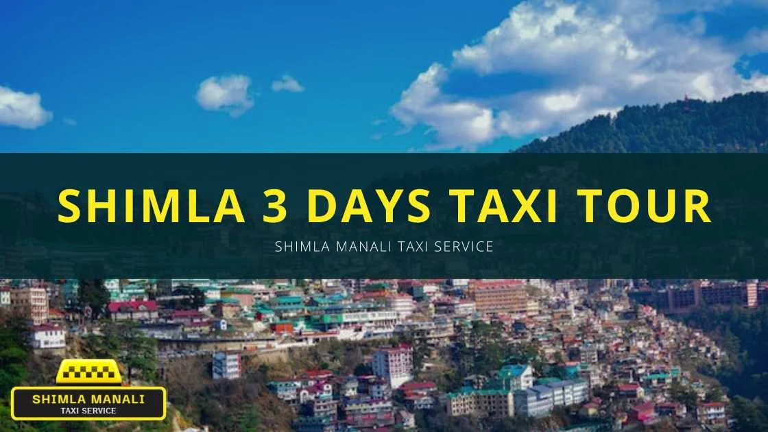 shimla 3 days taxi tour banner