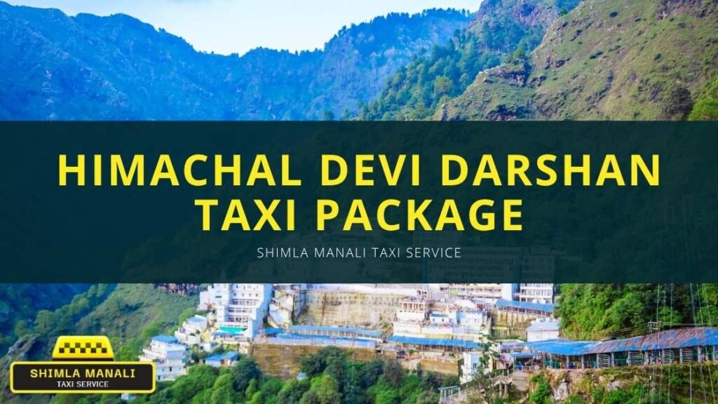 Himachal Devi Darshan Taxi Package Banner by Shimla Manali Taxi Service